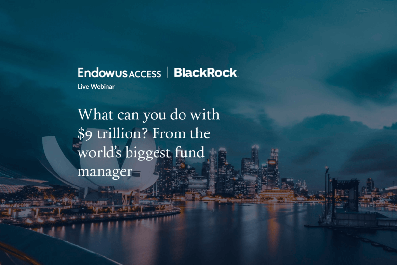 Webinar: What can you do with $9 trillion? Find out from the biggest fund manager